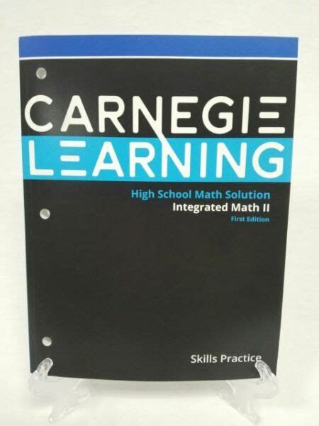 Carnegie Learning Integrated Math 2 First Edition Skills Practice High