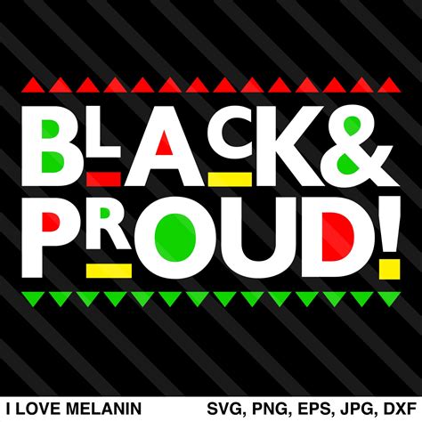 Black And Proud Svg I Love Melanin
