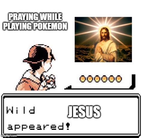 Jesus But In Pokemon Imgflip