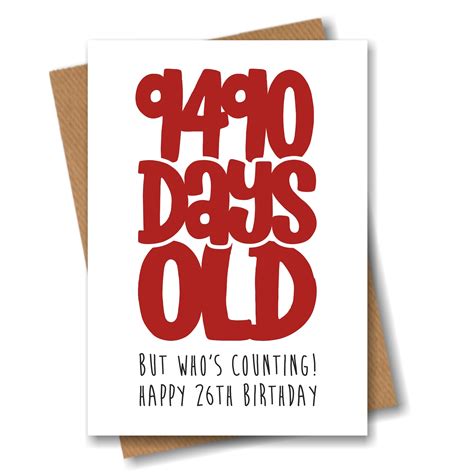Funny 26th Birthday Card 9490 Days Old But Whos Etsy