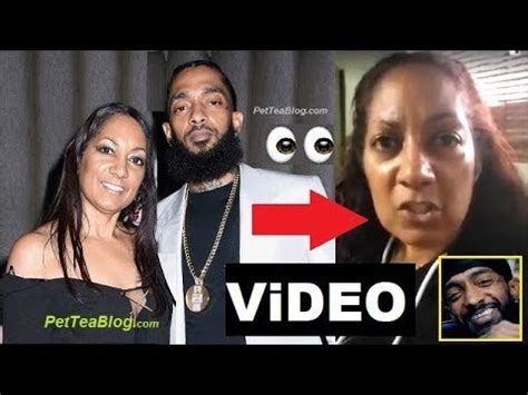 Nipsey Hussle Mom Says She S Happy He Looks Better Now Video Footage Youtube