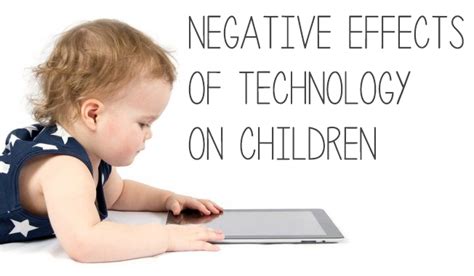 But even the most upbeat principal knows that pockets of negativity can surface and. Negative Effects of Technology on Children - Do-It ...