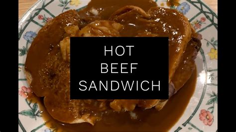 Hot Beef Sandwich Hot Beef With Mashed Potatoes Easy Hot Beef Sandwich John Eats Cheap