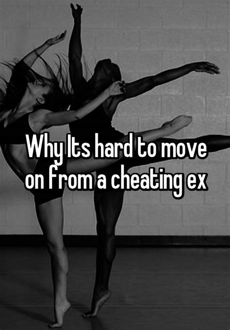 Why Its Hard To Move On From A Cheating Ex