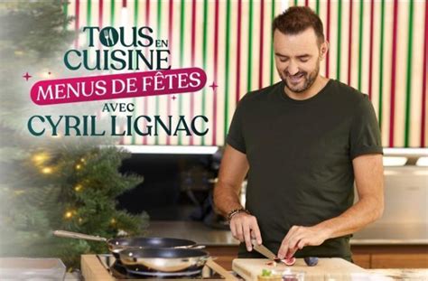 Retrouvez Les Recettes De Cyril Lignac De L Mission Tous En Cuisine