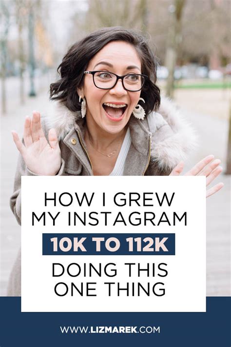 How To Grow Your Instagram By Doing This One Thing Liz Marek