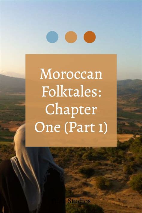 Moroccan Folktales Chapter One Part 1 Chapter One Folk Tales Chapter