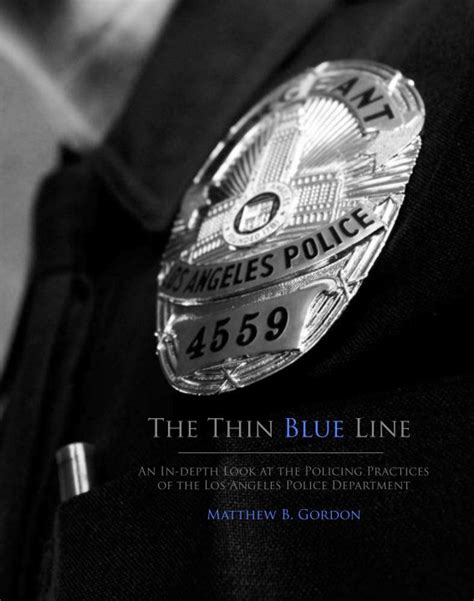 The Thin Blue Line By Matthew B Gordon Blurb Books