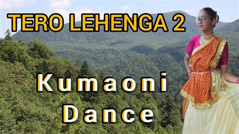 tero lehenga 2 kumaoni song dance cover by ritika pathak youtube