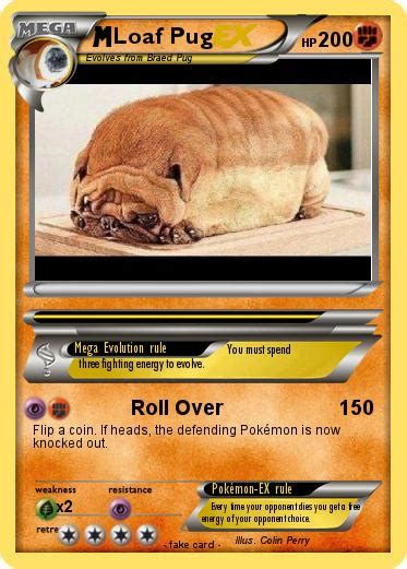 Pokémon Loaf Pug Roll Over My Pokemon Card