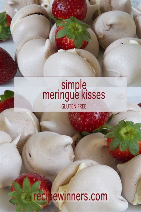 Simple Meringue Kisses Recipe Winners Recipe Meringue Kisses