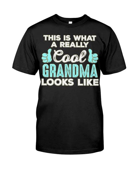 This Is What A Really Cool Grandma Looks Like Birthday Ts For