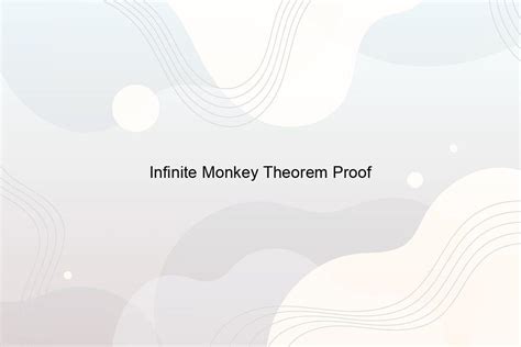 Infinite Monkey Theorem Proof Speeli