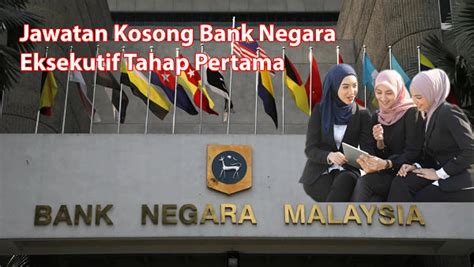 43 bank negara malaysia peluang kerjaya yang dijumpai oleh jobs jawatan kerja. Jawatan Kosong Bank Negara Eksekutif Tahap Pertama ...