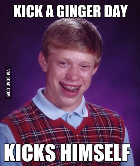 kick a ginger day 9gag