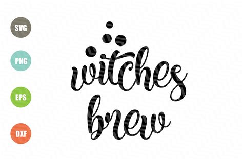 Witches Brew Svg File 356689 Svgs Design Bundles