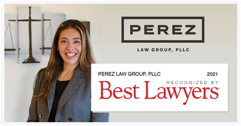 Perez Law Group Pllc Ranked In 2021 Best Law Firms