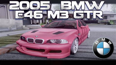 On our site you can sort bmw m3 gtr for gta sa on body type, and replacement models using convenient filter. GTA San Andreas Mods - 2005 BMW E46 M3 GTR SAIVFCARHQ1080p - GTA San Andreas Mods ...