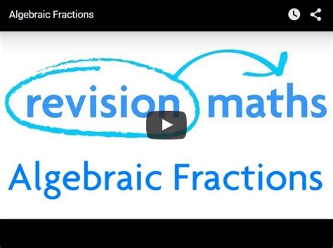 Algebraic Fractions Mathematics Gcse Revision
