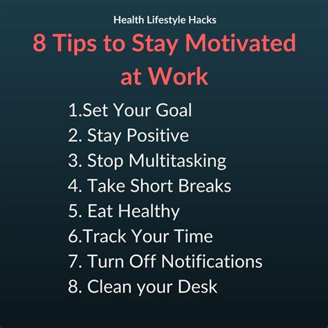 8 Simple Ways To Keep Yourself Motivated During Work Motivation