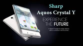 Sharp Aquos Crystal Y Review Specs Preview First Look News