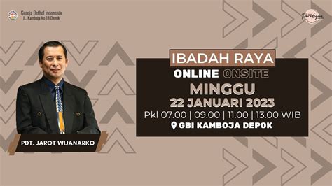 Live Streaming Ibadah Raya Ii Gbi Kamboja Minggu Januari