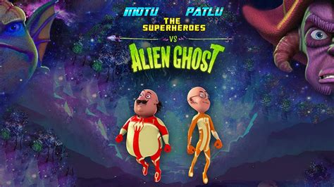 Motu Patlu The Superheros Vs Alien Ghost Watch Full Hd Hindi Movie