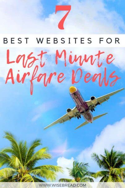 7 Best Websites For Last Minute Airfare Deals