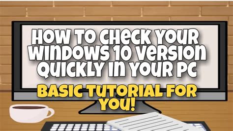 How To Check Quickly Windows 10 Os Version In Your Pc Basic Tutorial