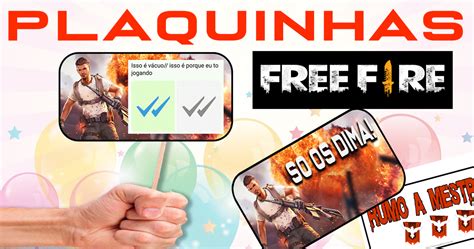 Maybe you would like to learn more about one of these? Festa tema FREE FIRE: Plaquinhas para festa free fire