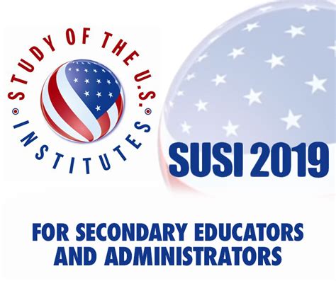 Study Of The Us Institutes Susi For Secondary Educators 2019 Us