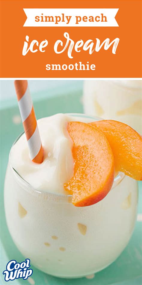 Simply Peach Ice Cream Smoothie Stir Your Creamy And Your Fruity