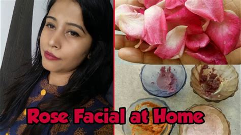 Rose Facial For Skin Brightening Get Glowing Skin Facial At Home Homemade Facial How To Do
