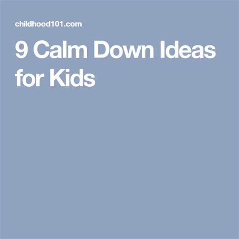 9 Calm Down Ideas For Kids Calm Down Calm Kids