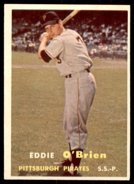 1957 Topps Eddie Obrien 1 Pittsburgh Pirates 259 999 Picclick