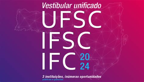 ufsc abre período de inscrição para o vestibular unificado 2024 notícias concursos