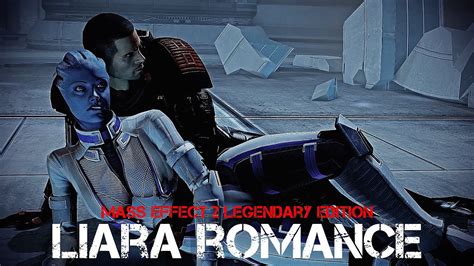 Mass Effect 2 Legendary Edition Liara Romance All Scenes Youtube