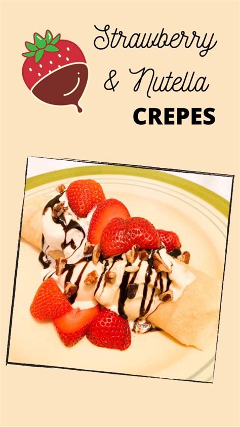 Strawberries And Nutella Crepes Recipe