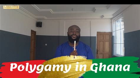 Polygamy In Ghanalets Discuss Expatlife Ourstoryourtime Ghana Youtube