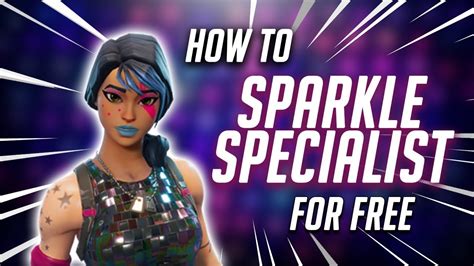 How To Get Sparkle Specialist In Fortnite Battle Royale Youtube