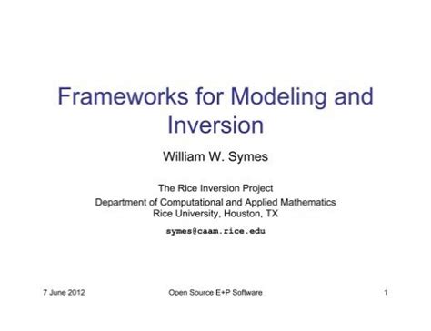 Frameworks For Modeling And Inversion The Rice Inversion Project