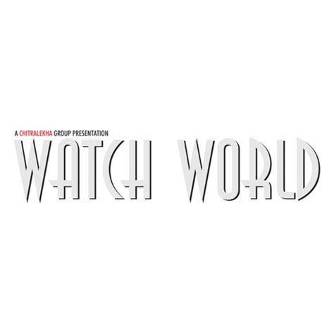Watch World By Magzter Inc