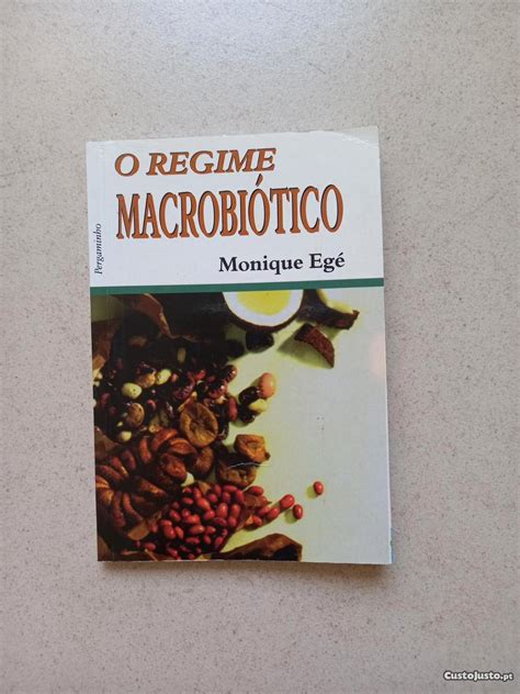 O Regime Macrobiótico De Monique Egé Livros à Venda Setúbal 41703090