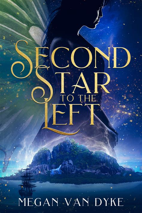 Second Star To The Left By Megan Van Dyke Goodreads