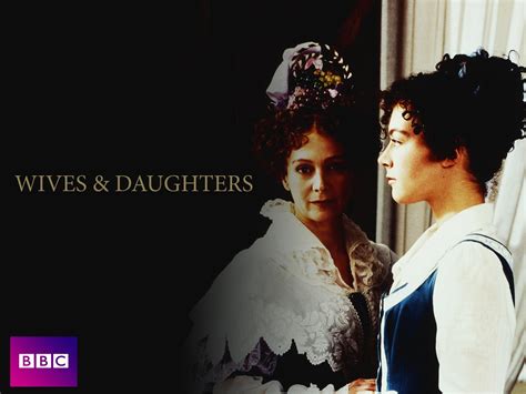 Watch Wives And Daughters Prime Video