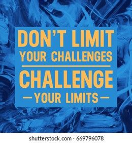 Dont Limit Your Challenges Challenge Your Stock Illustration