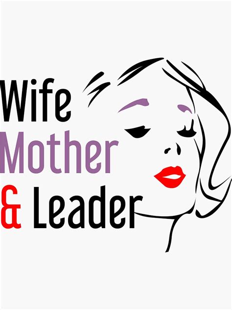 Wife Mother And Leader Sticker By Threeace Redbubble