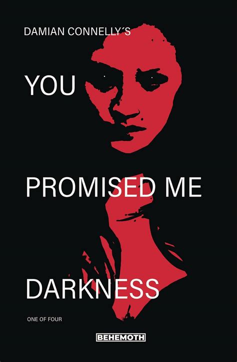 Damian Connellys You Promised Me Darkness 1 From Behemoth In April