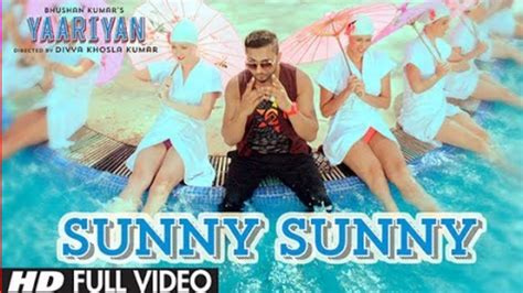 Sunny Sunny Yaariyan Full Video Song Film Version I Himansh Kohli Rakul Preet Youtube