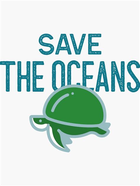 Save The Oceans Sticker For Sale By Leave It Blank Redbubble